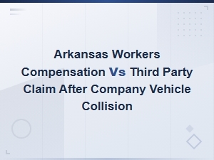 Workers Comp vs Third Party Claims in Arkansas